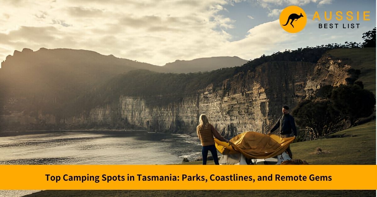 best places to camp in tasmania
