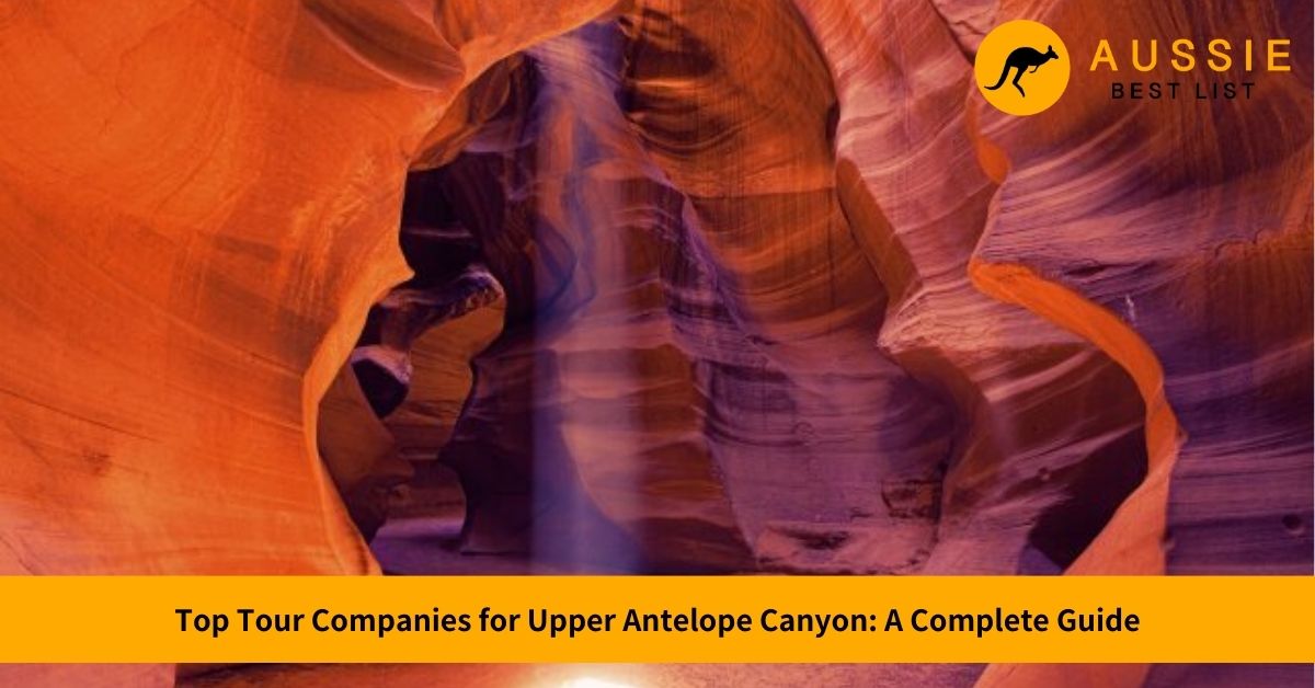 best tour company for upper antelope canyon
